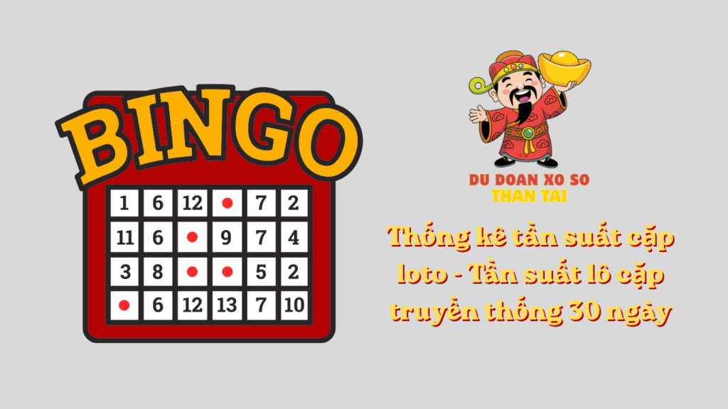 Thống Kê Cặp Số 30 Ngày, Thống Kê Cặp Số 90 Ngày và Cách Đọc Kết Quả Xổ Số 8