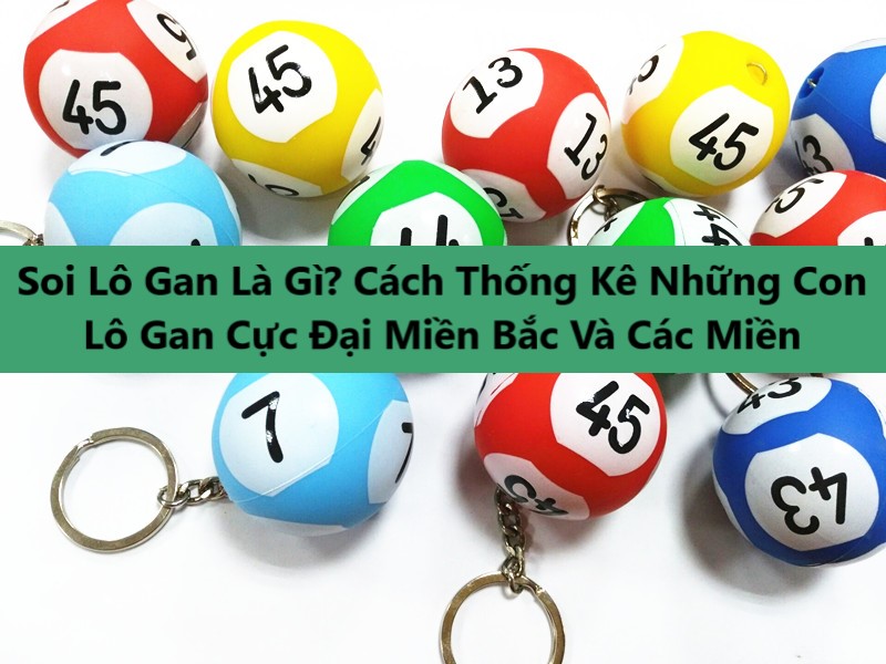 Những Hiểu Lầm Thường Gặp Về Lô Gan, Thống Kê Xổ Số Và Cách Đọc Dữ Liệu Đúng