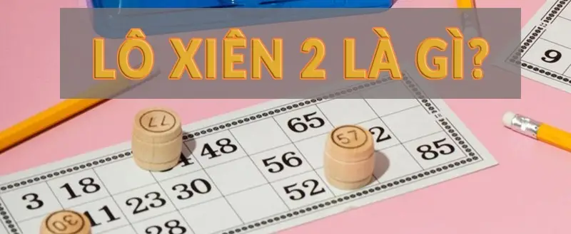 Xiên 2 Miền Bắc, Xiên 3 Hôm Nay, Xiên Số và Xổ Số 8 Cách Hiểu Đúng